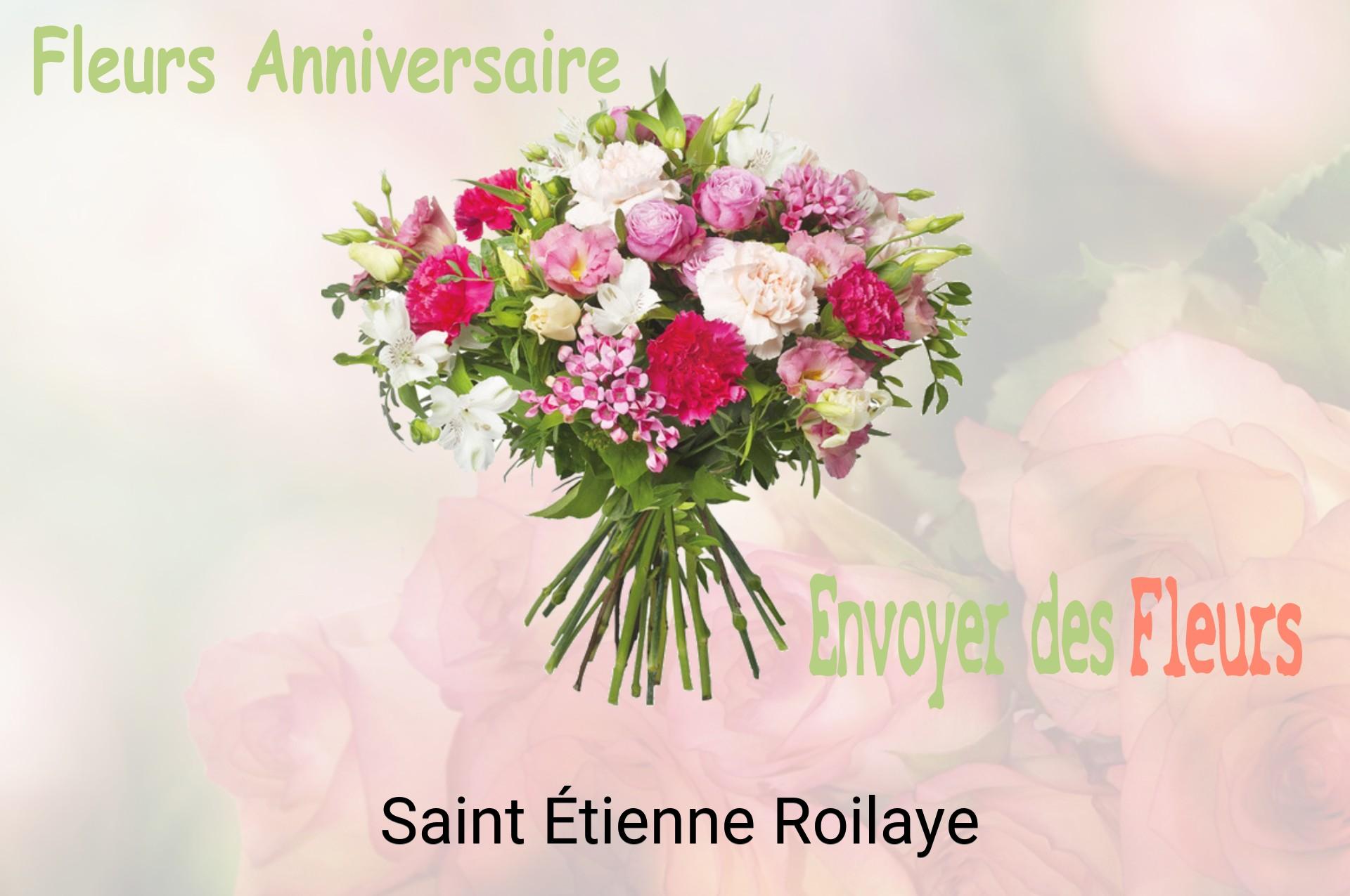 Bouquet de fleurs d’anniversaire livré à Saint-Étienne-Roilaye